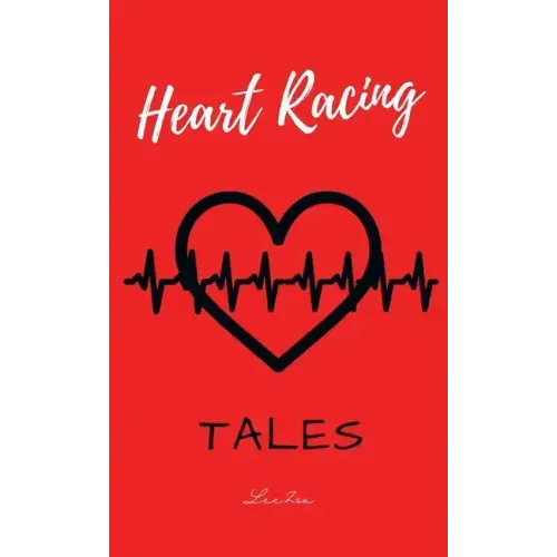Heart Racing Tales