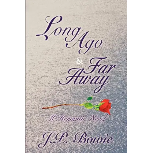 Long Ago & Far Away