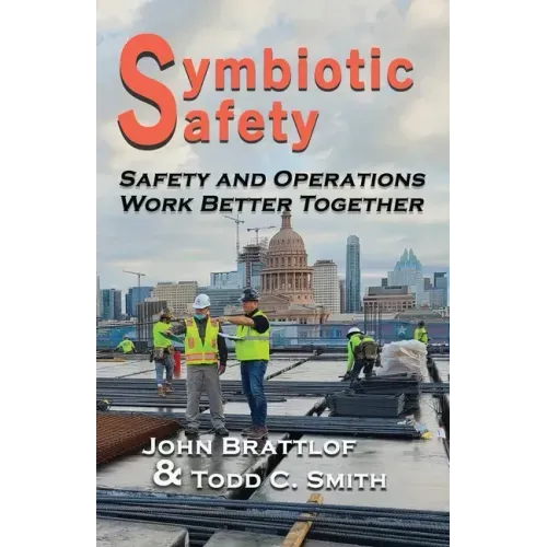 Symbiotic Safety: Safety and Operations Work Better Together