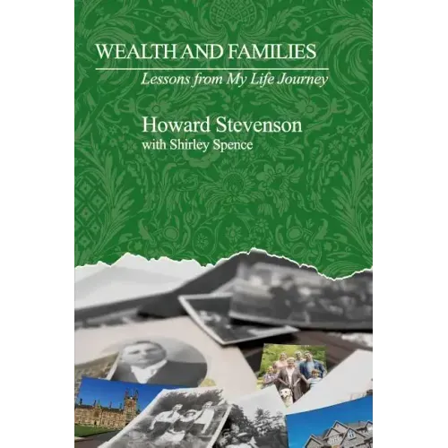 Wealth and Families: Lessons from My Life Journey