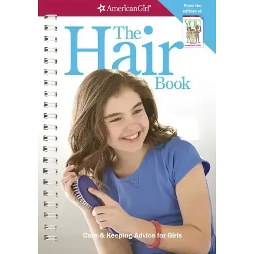 The Hair Book: Care & Keeping Advice for Girls