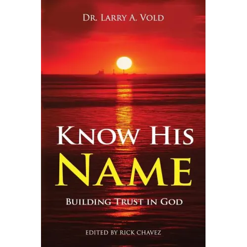 Know His Name: Building Trust in God