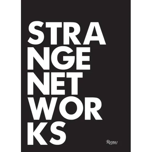 Strange Networks