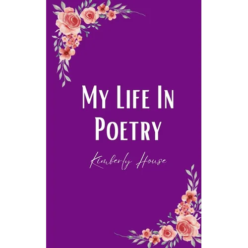 My Life In Poetry