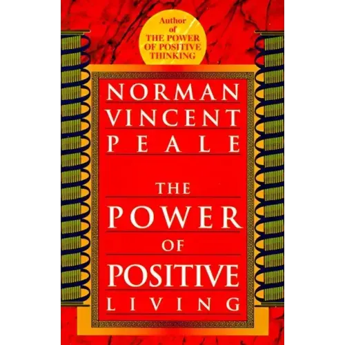 The Power of Positive Living