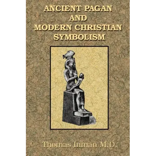 Ancient Pagan and Modern Christian Symbolism