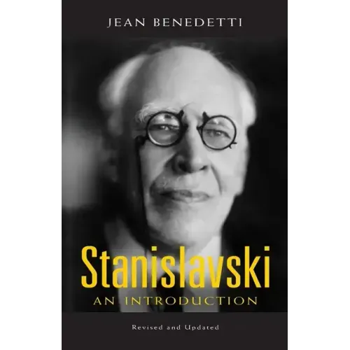 Stanislavski: An Introduction, Revised and Updated