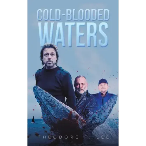 Cold-Blooded Waters