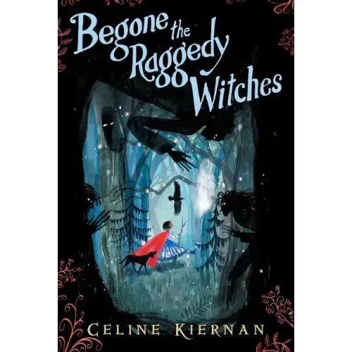 Begone the Raggedy Witches