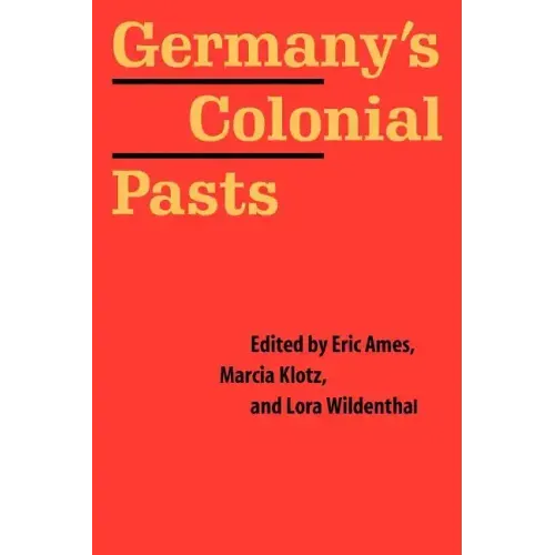 Germany's Colonial Pasts