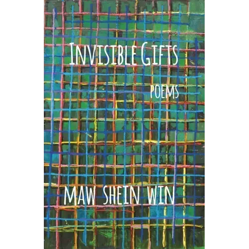 Invisible Gifts: Poems