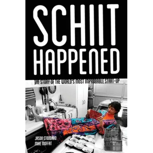 Schiit Happened: The Story of the World's Most Improbable Start-Up