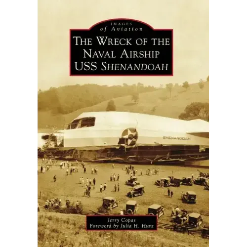 The Wreck of the Naval Airship USS Shenandoah