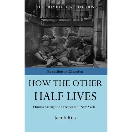 How The Other Half Lives