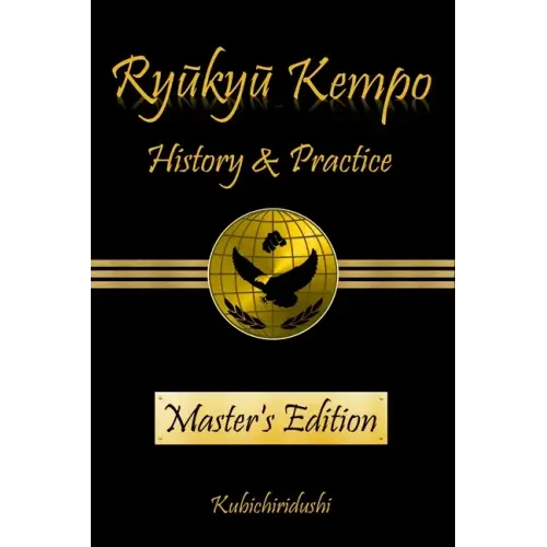 Ryukyu Kempo: History & Practice