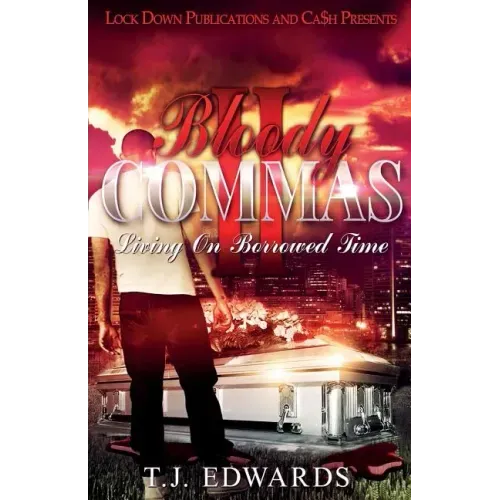 Bloody Commas 2: Living on Borrowed Time