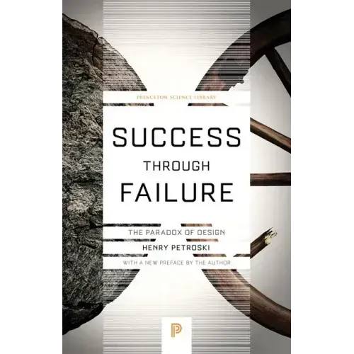 Success Through Failure: The Paradox of Design