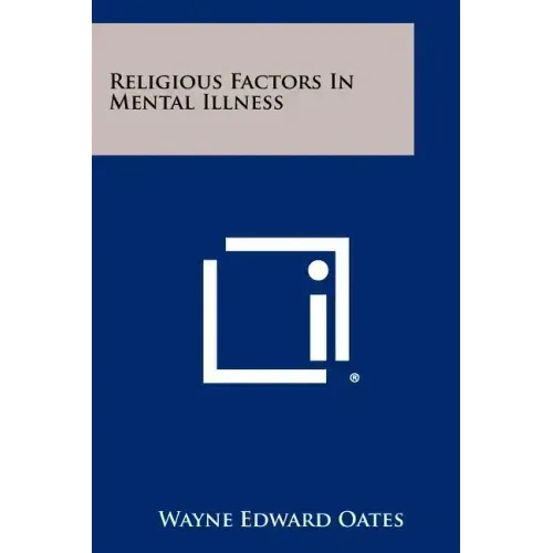 Religious Factors in Mental Illness