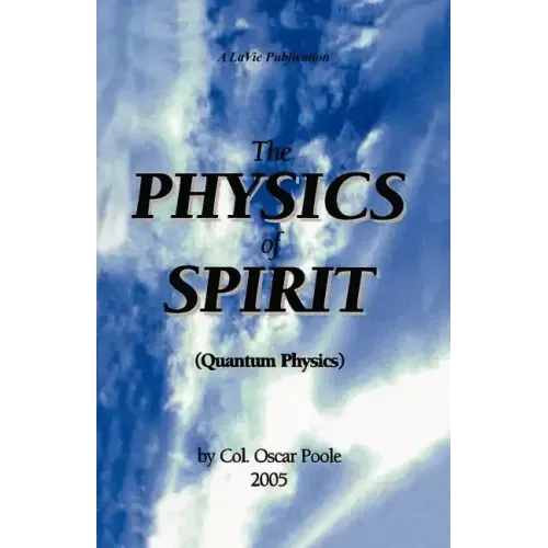 The Physics of Spirit