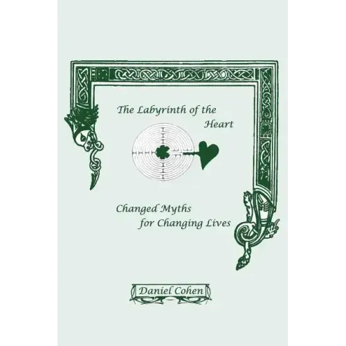 The Labyrinth of the Heart