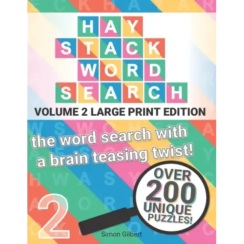 Haystack Wordsearch (LARGE PRINT): Volume 2 - the word search with a brain teasing twist!