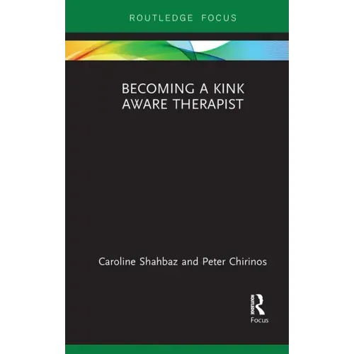 Becoming a Kink Aware Therapist