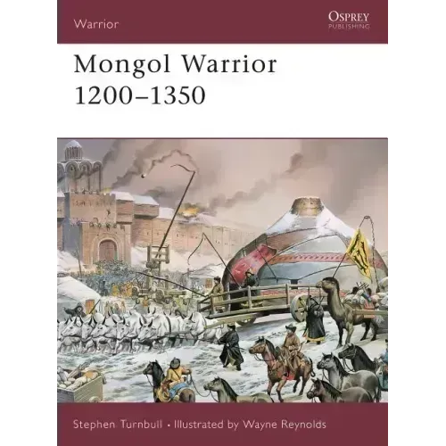 Mongol Warrior 1200-1350