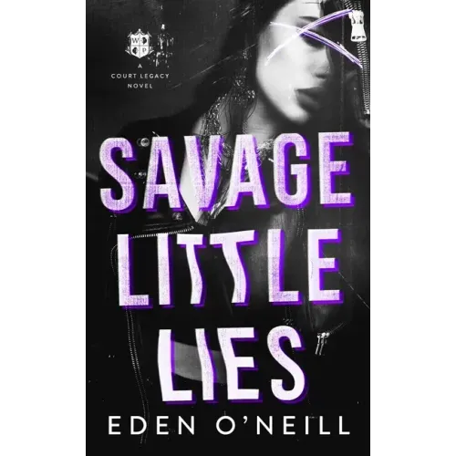 Savage Little Lies: A Dark High School Bully Romance