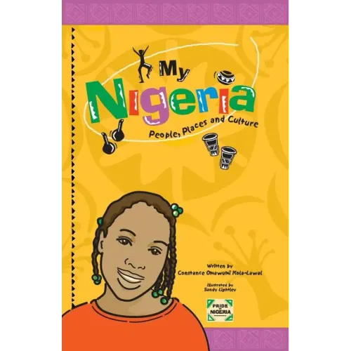 My Nigeria - People, Places and Culture