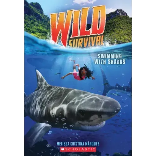 Swimming with Sharks (Wild Survival #2): Volume 2