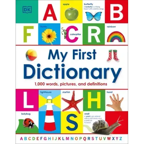 My First Dictionary: 1,000 Words, Pictures, and Definitions