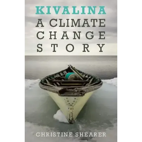 Kivalina: A Climate Change Story