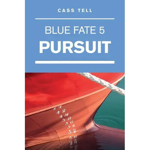 Pursuit (Blue Fate 5)