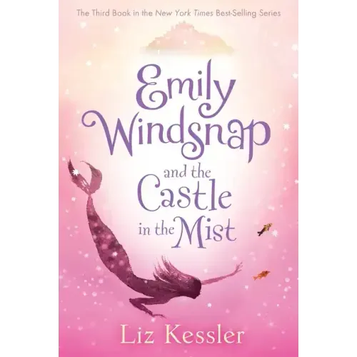Emily Windsnap and the Castle in the Mist