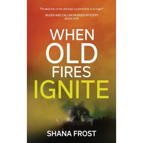 When Old Fires Ignite