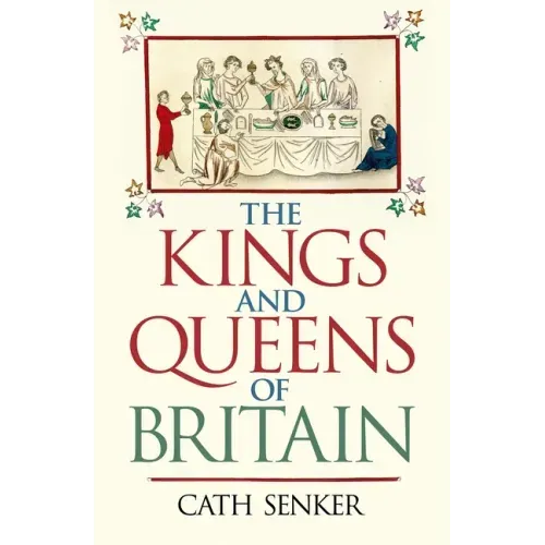 The Kings and Queens of Britain