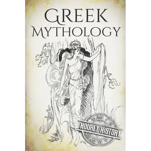 Greek Mythology: A Concise Guide to Ancient Gods, Heroes, Beliefs and Myths of Greek Mythology [Booklet]