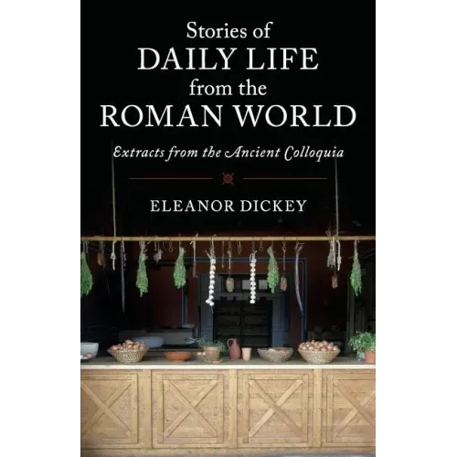 Stories of Daily Life from the Roman World