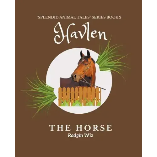 Havlen The Horse: The Last Race
