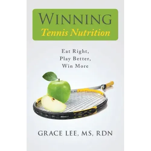 Winning Tennis Nutrition