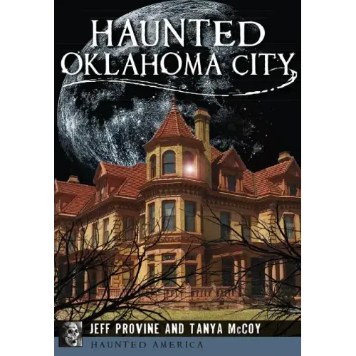 Haunted Oklahoma City