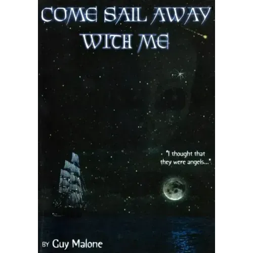 Come Sail Away With Me - B&W Edition