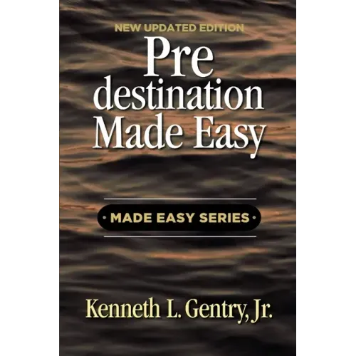 Predestination Made Easy