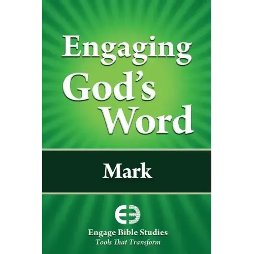 Engaging God's Word: Mark
