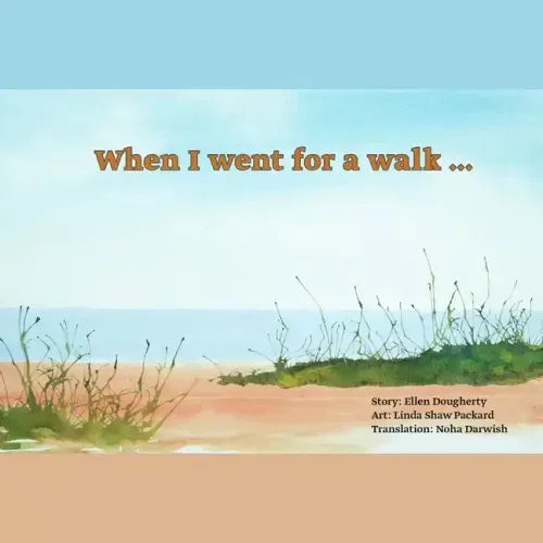 When I went for a walk ...: on the beach (Arabic and English version)