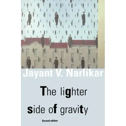 The Lighter Side of Gravity