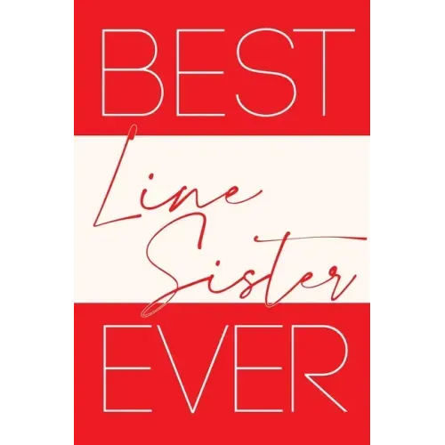 Best Line Sister Ever