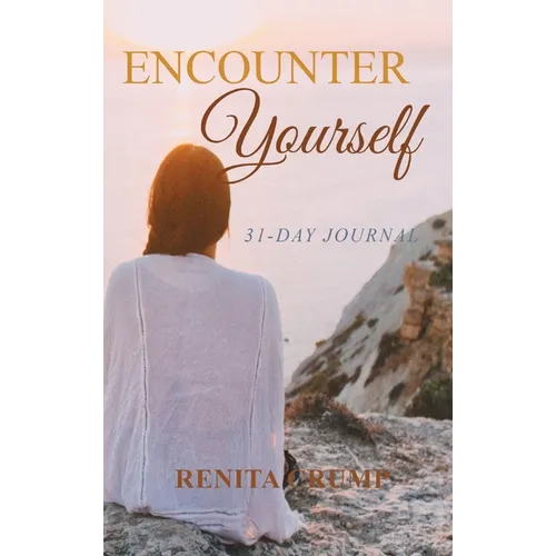 Encounter Yourself: 31-Day Journal