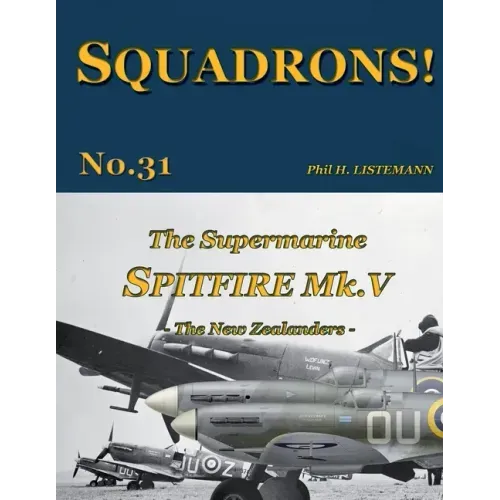 The Supermarine Spitfire Mk V: The New Zealanders