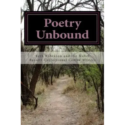 Poetry Unbound: Words by and about Women Inmates
